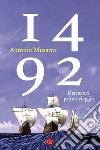 1492. Diario del primo viaggio libro di Musarra Antonio