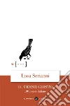 Il verso giusto. 100 poesie italiane libro di Serianni Luca