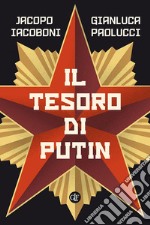 Il tesoro di Putin libro