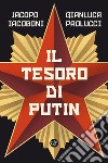 Il tesoro di Putin libro