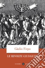 Le rivolte giudaiche libro