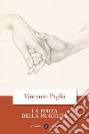 La forza della fragilità libro di Paglia Vincenzo