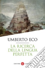 La ricerca della lingua perfetta libro