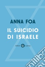 Il suicidio di Israele libro