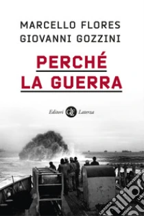 Perch� la guerra