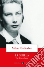 La Sibilla. Vita di Joyce Lussu libro