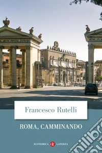 Roma, camminando