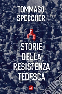 Storie della resistenza tedesca libro