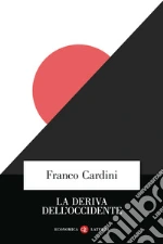 La deriva dell'Occidente libro