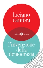 L'invenzione della democrazia libro