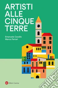 Artisti alle Cinque Terre libro