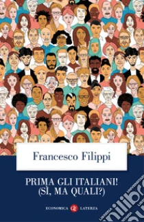 Prima Gli Italiani! (S�, Ma Quali?)