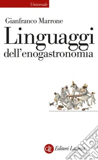 Linguaggi dell'enogastronomia libro