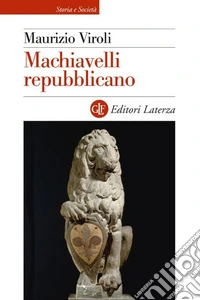 Machiavelli repubblicano libro