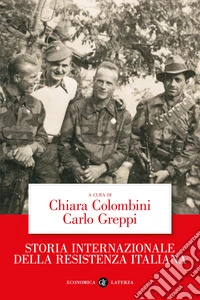 Storia internazionale della Resistenza italiana libro