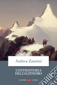 Controstoria dell'alpinismo libro