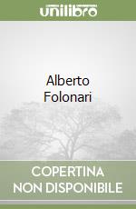 Alberto Folonari libro