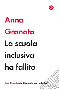 La scuola inclusiva ha fallito libro
