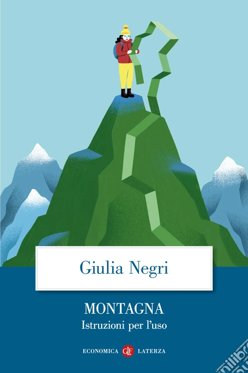 Montagna. Istruzioni per l'uso