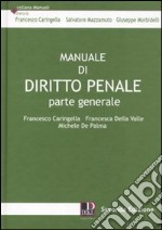 Manuale di diritto penale. Parte generale libro