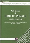 Manuale di diritto penale. Parte generale libro