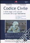Codice civile e delle leggi civili speciali. Annotato con la giurisprudenza libro