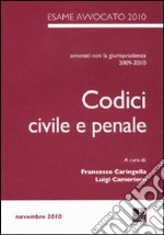 Codici civile e penale annotato con la giurisprudenza del 2009 e del 2010 libro