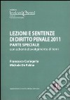 Lezioni e sentenze di diritto penale. Parte speciale con schemi di svolgimento di temi libro