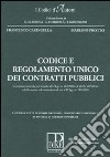 Codice e regolamento unico dei contratti pubblici libro