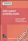 Atti e pareri di diritto civile libro