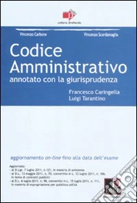 Codice amministrativo annotato con la giurisprudenza