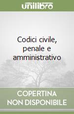 Codici civile, penale e amministrativo libro