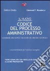 Il nuovo codice del processo amministrativo libro