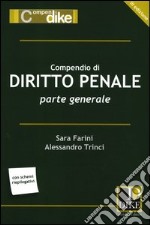 Compendio di diritto penale. Parte generale libro