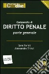 Compendio di diritto penale. Parte generale libro