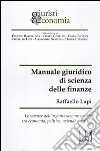 Manuale giuridico di scienza delle finanze. Le scienze dell'organizzazione sociale tra economia, politica, aziende e diritto libro