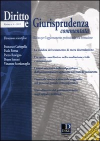 Diritto e giurisprudenza commentata (2012). Vol. 4
