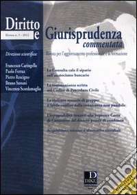 Diritto e giurisprudenza commentata (2012). Vol. 5