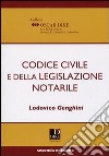 Codice civile e della legislazione notarile libro