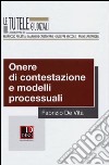 Onere di contestazione e modelli processuali libro