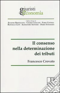 Il consenso nella determinazione dei tributi