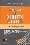 Corso di diritto civile. Vol. 1: Le obbligazioni libro