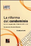 La riforma del condominio. Commento organico alla L. 11 dicembre 2012, n. 220 libro