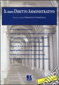 Il nuovo diritto amministrativo (2013). Vol. 1 libro