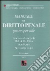 Manuale di diritto penale. Parte speciale libro