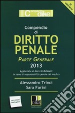 Compendio di diritto penale. Parte generale libro