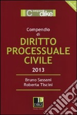 Compendio di diritto processuale civile libro