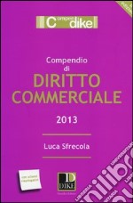 Compendio di diritto commerciale libro