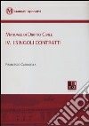 Manuale di diritto civile. Con aggiornamento online. Vol. 4: I singoli contratti libro