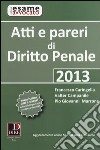 Atti e pareri di diritto penale libro